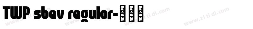 TWP sbev regular字体转换